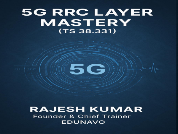 5G RRC Mastery