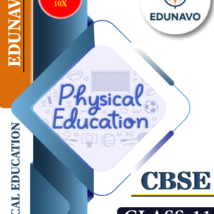 CBSE CLASS - 11 PHYSICAL EDUCATION BOOK